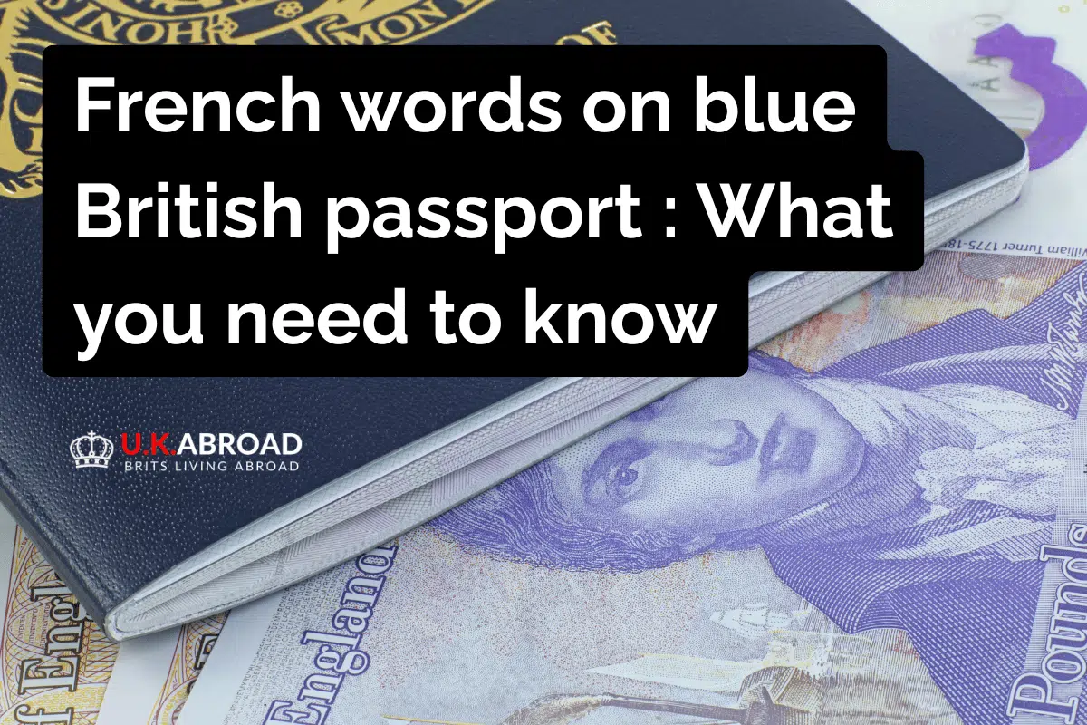French words on blue British Passport