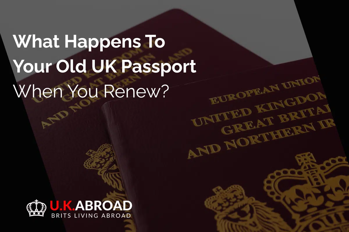 what happens to your old UK passport when you renew