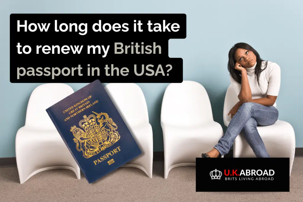 How long does it take to renew my British passport in the USA?