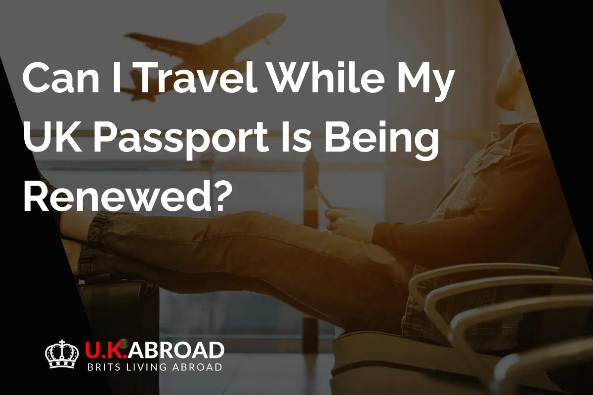 Can I travel while my passport is being renewed?