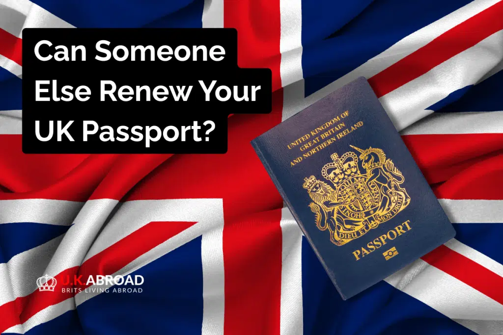 Can someone else renew your UK passport blog title